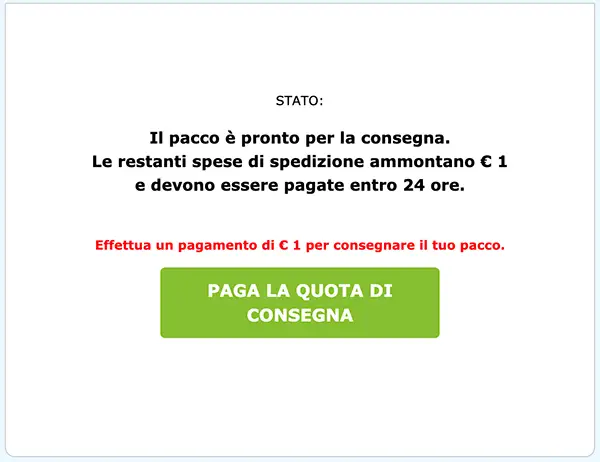 Effettua un pagamento di € 1 per consegnare il tuo pacco