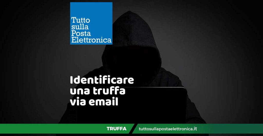 Come identificare una truffa email