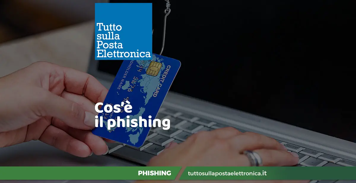 Cos'è il phishing