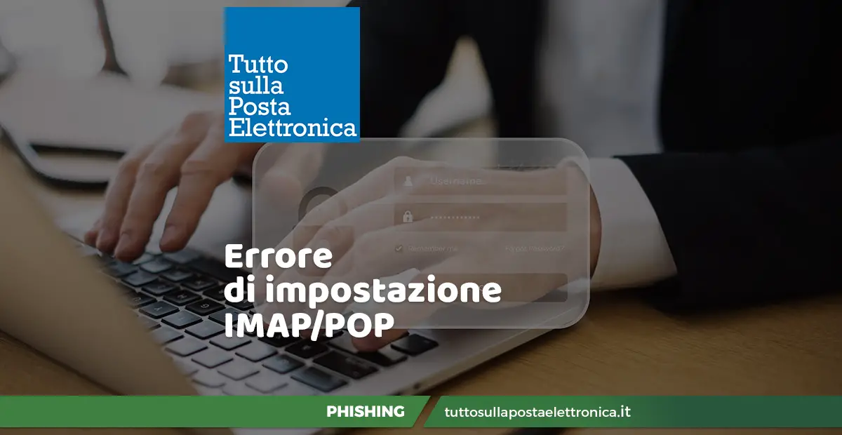 Errore di impostazione IMAP/POP