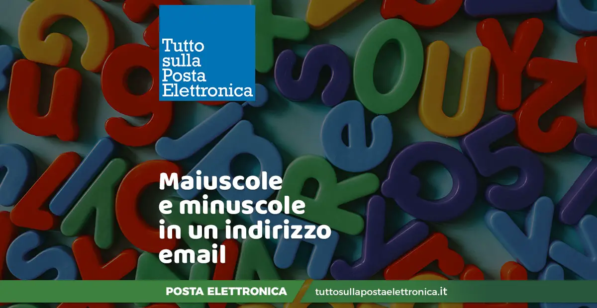 Maiuscole e minuscole in un indirizzo email