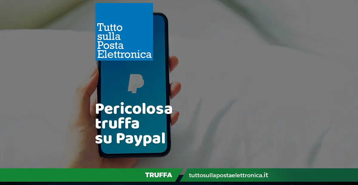 Pericolosa truffa con Paypal