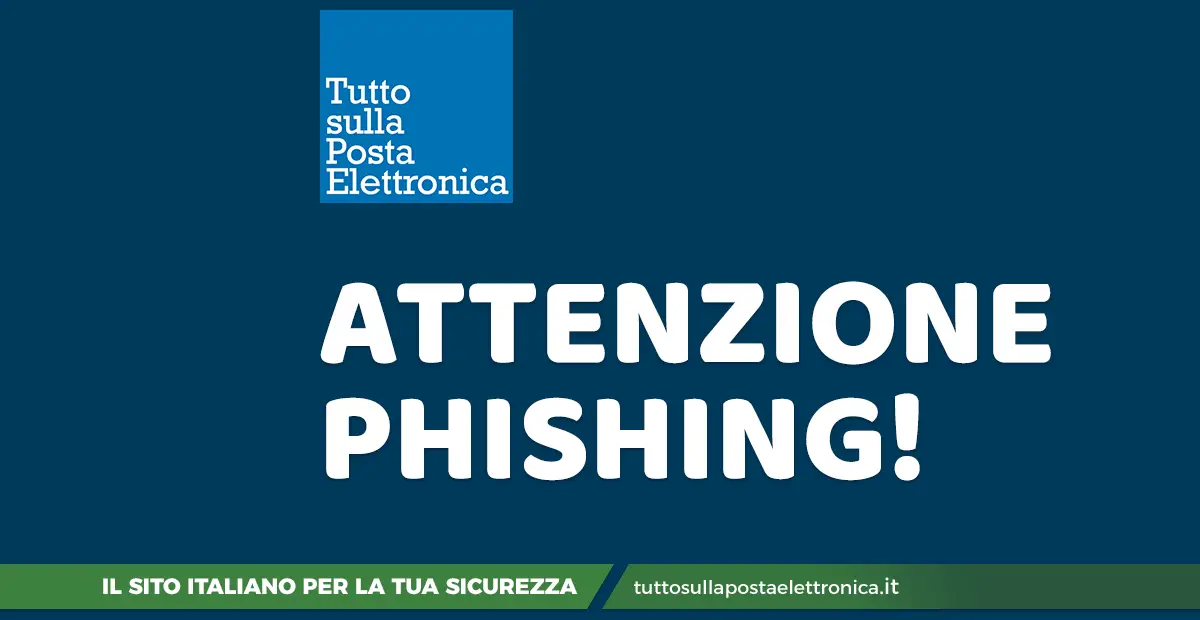 ATTENZIONE PHISHING